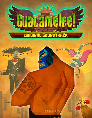 Купить Guacamelee! Soundtrack