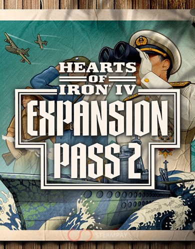 Купить Hearts of Iron IV - Expansion Pass 2