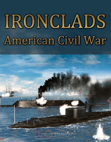 Купить Ironclads - American Civil War