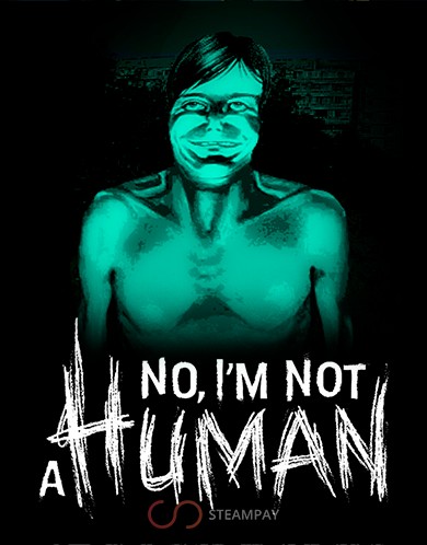 Купить No, I'm not a Human