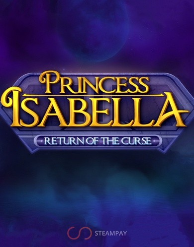 Купить Princess Isabella - Return of the Curse