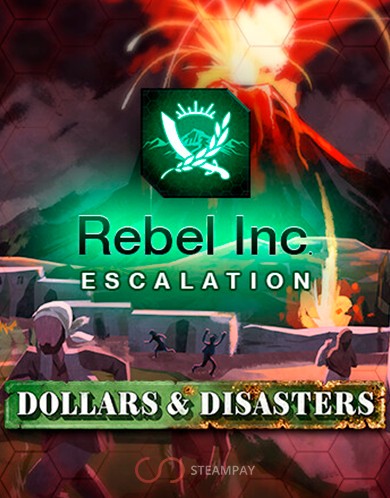 Купить Rebel Inc: Escalation - Dollars & Disasters