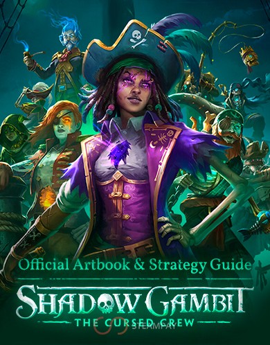 Купить Shadow Gambit: The Cursed Crew Artbook & Strategy Guide