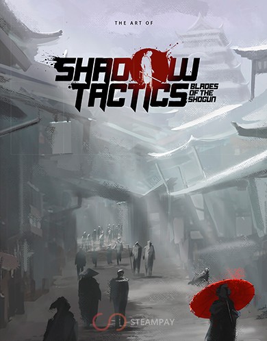 Купить Shadow Tactics: Blades of the Shogun – Artbook & Strategy Guide DLC