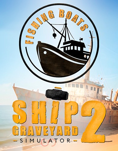 Купить Ship Graveyard Simulator 2 - Fishing Boats DLC