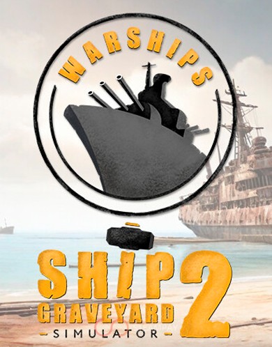 Купить Ship Graveyard Simulator 2 - Warships DLC