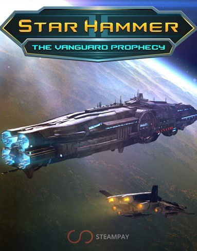 Купить Star Hammer: The Vanguard Prophecy
