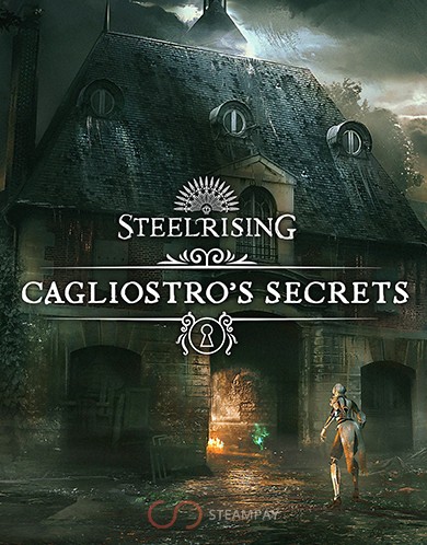 Купить Steelrising - Cagliostro's Secrets DLC
