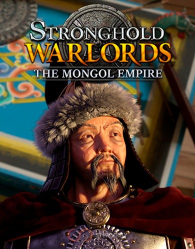Купить Stronghold: Warlords - The Mongol Empire Campaign
