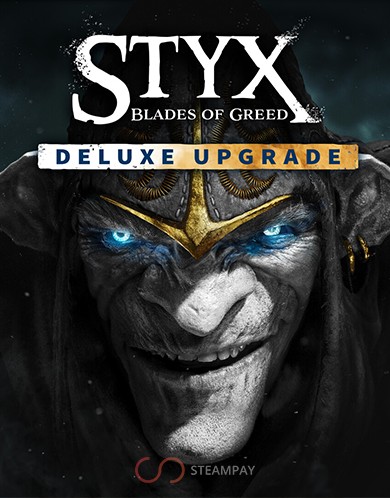 Купить Styx: Blades of Greed - Deluxe Upgrade