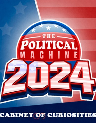 Купить The Political Machine 2024 - Cabinet of Curiosities