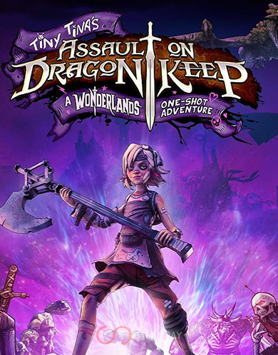 Купить Tiny Tina's Assault on Dragon Keep: A Wonderlands One-shot Adventure (Epic)