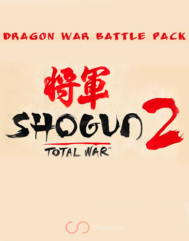 Купить Total War: SHOGUN 2 – Dragon War Battle Pack