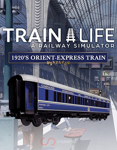 Купить Train Life - 1920's Orient-Express Train