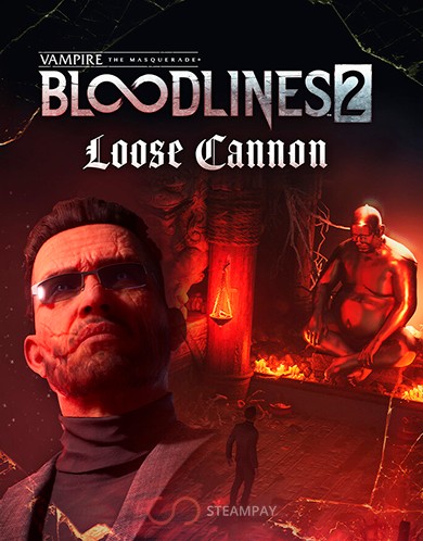 Купить Vampire: The Masquerade® - Bloodlines™ 2 - Loose Cannon