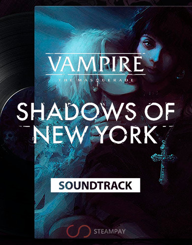 Купить Vampire: The Masquerade – Shadows of New York Deluxe Edition Soundtrack