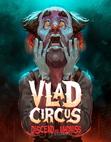Купить Vlad Circus: Descend Into Madness
