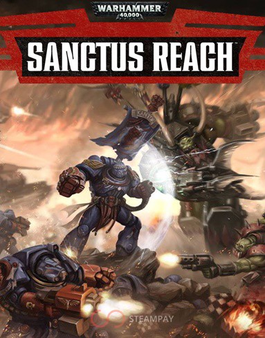 Купить Warhammer 40,000: Sanctus Reach