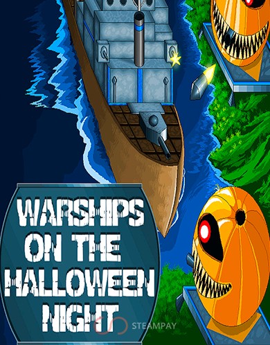 Купить Warships on the Halloween Night