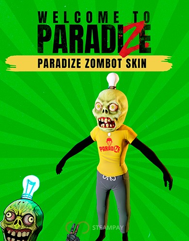 Купить Welcome to ParadiZe - ParadiZe Zombot Skin