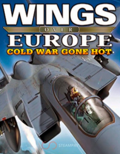 Купить Wings over Europe: Cold War gone Hot